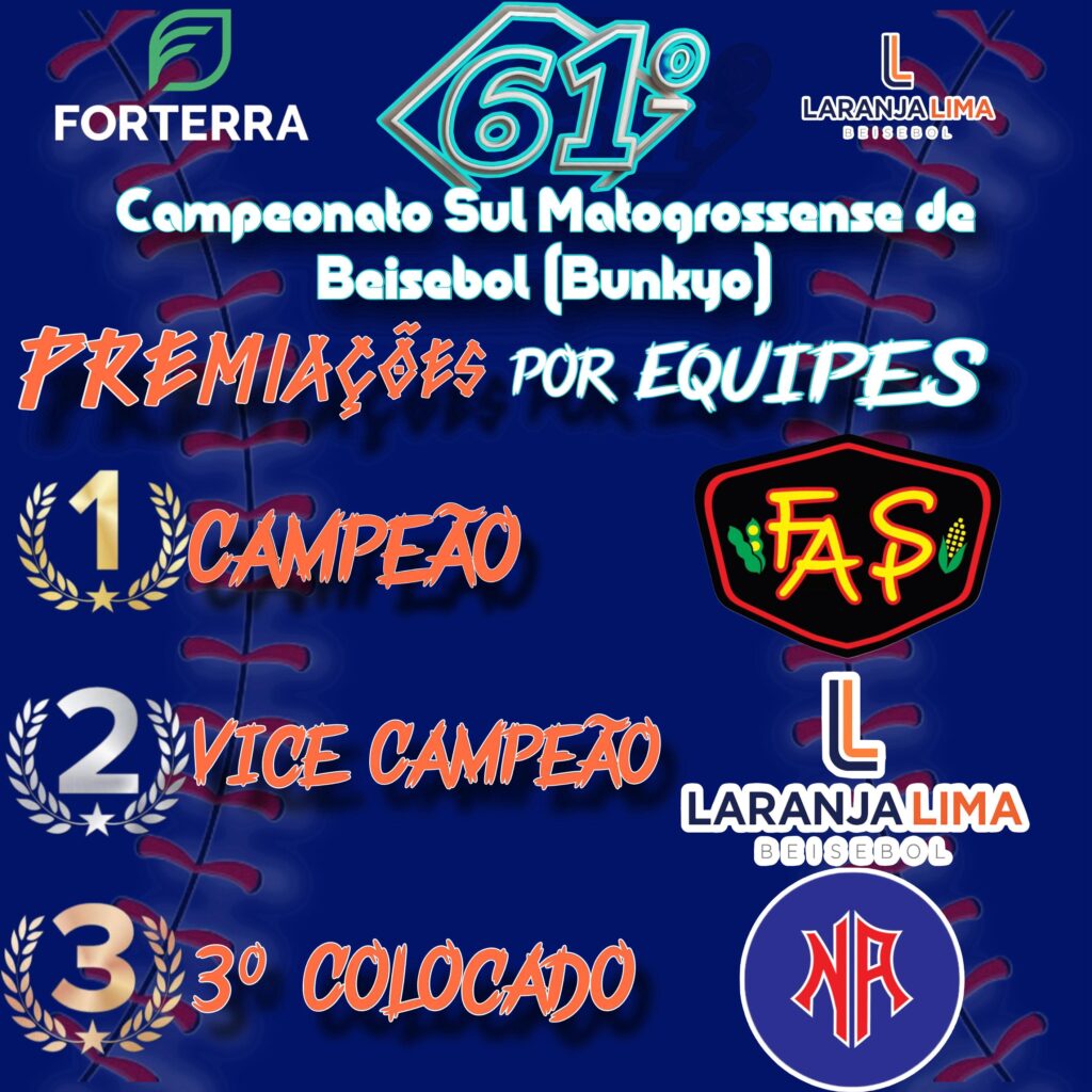 FAZENDA ALVORADA CONQUISTA O 61° CAMPEONATO SUL-MATO-GROSSENSE DE BEISEBOL (BUNKYO) EM VILA VARGAS