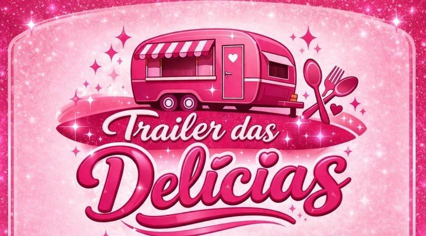 MARMITARIA E TRAILER DAS DELÍCIAS